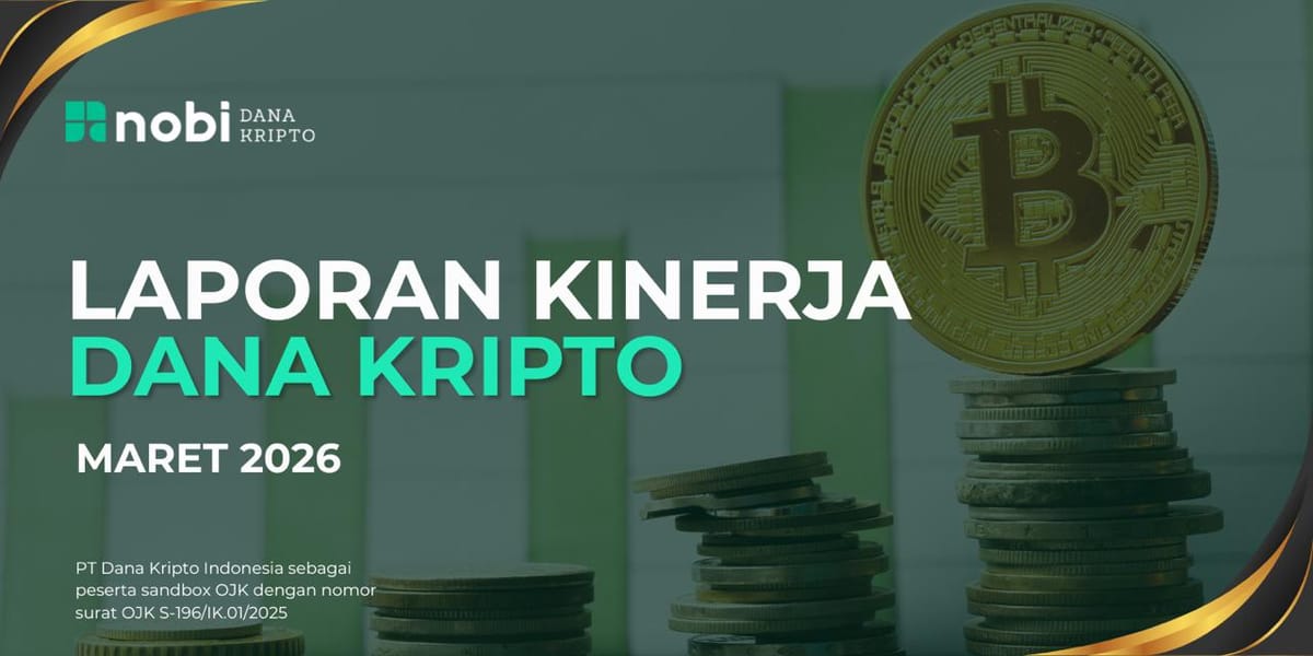 Laporan Kinerja NOBI Dana Kripto Indeks Kelas A Maret 2026